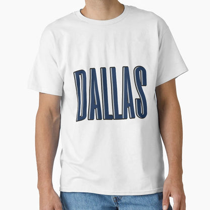 Dallas Texas T-Shirt - Graphic Print Unisex - T-Shirt, Sweatshirt, Hoodie