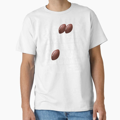 Good American Football Coach Can T-Shirt - Novelty Apparel for Adults - T-Shirt, Sweatshirt, Hoodie