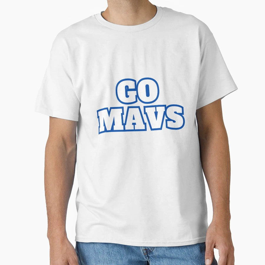 Go Mavs Mavericks Inspired T-Shirt - Aesthetic Graphic Men Women - T-Shirt, Sweatshirt, Hoodie