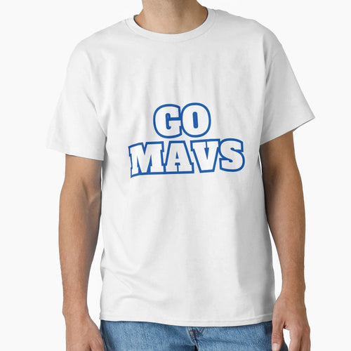 Go Mavs Mavericks Inspired T-Shirt - Aesthetic Graphic Men Women - T-Shirt, Sweatshirt, Hoodie