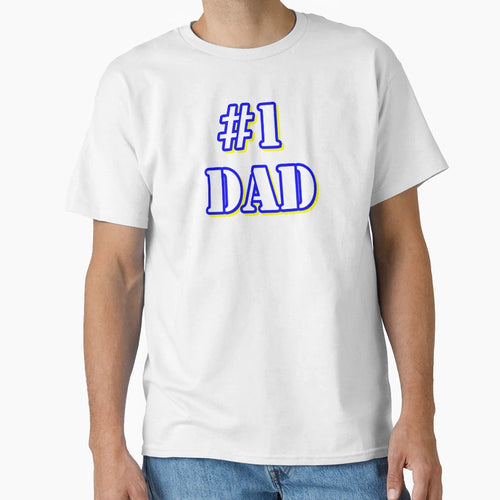 1 Dad T-Shirt - Streetwear Style Unisex - T-Shirt, Sweatshirt, Hoodie