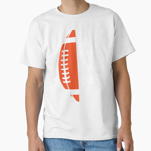 American Football Lineman Because T-Shirt - Novelty Apparel Men Women - T-Shirt, Sweatshirt, Hoodie