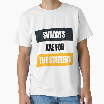 Sundays Are Steelers T-Shirt - Trendy Graphic Unisex - T-Shirt, Sweatshirt, Hoodie