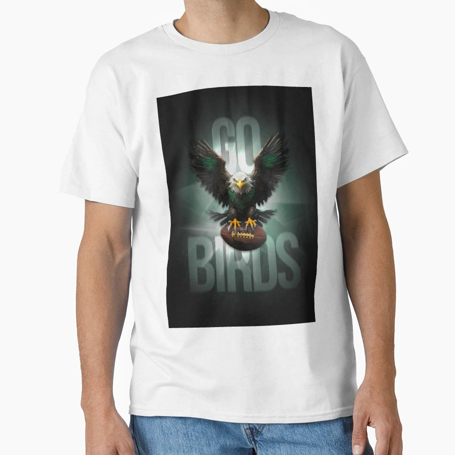Go Birds T-Shirt - Unique Graphic for Adults - T-Shirt, Sweatshirt, Hoodie