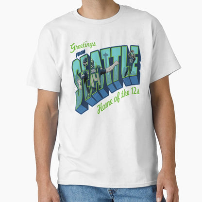 Greetings From Seattle T-Shirt - Novelty Apparel Unisex - T-Shirt, Sweatshirt, Hoodie