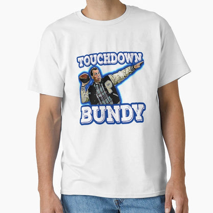Metal Touchdown Bundy Gift Fans T-Shirt - Aesthetic Graphic Unisex - T-Shirt, Sweatshirt, Hoodie