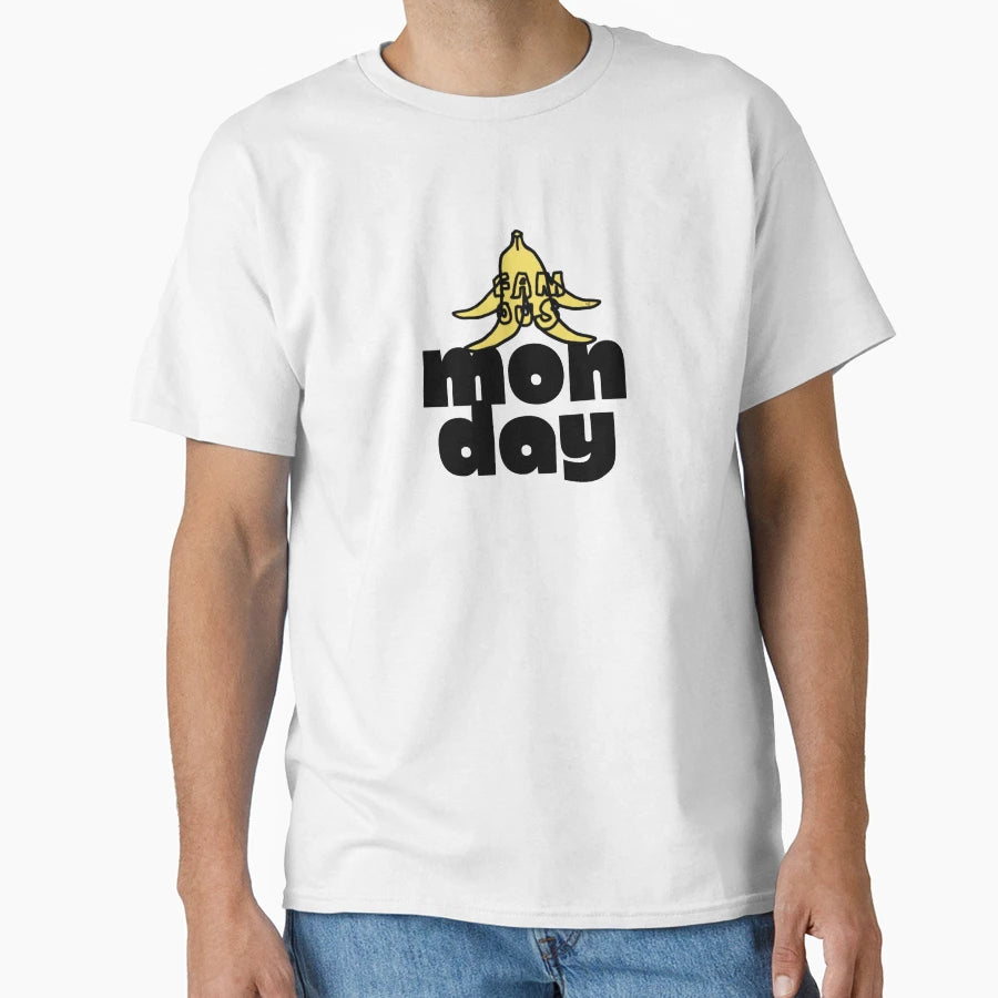 Lamaisonofmy Everyday Mondays Tees T-Shirt - Aesthetic Graphic Men Women - T-Shirt, Sweatshirt, Hoodie
