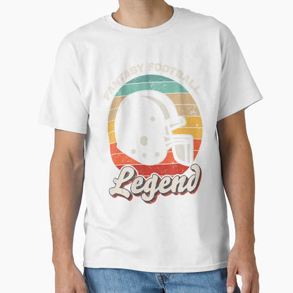 Fantasy Football Legend T-Shirt - Fun Novelty Design Unisex - T-Shirt, Sweatshirt, Hoodie
