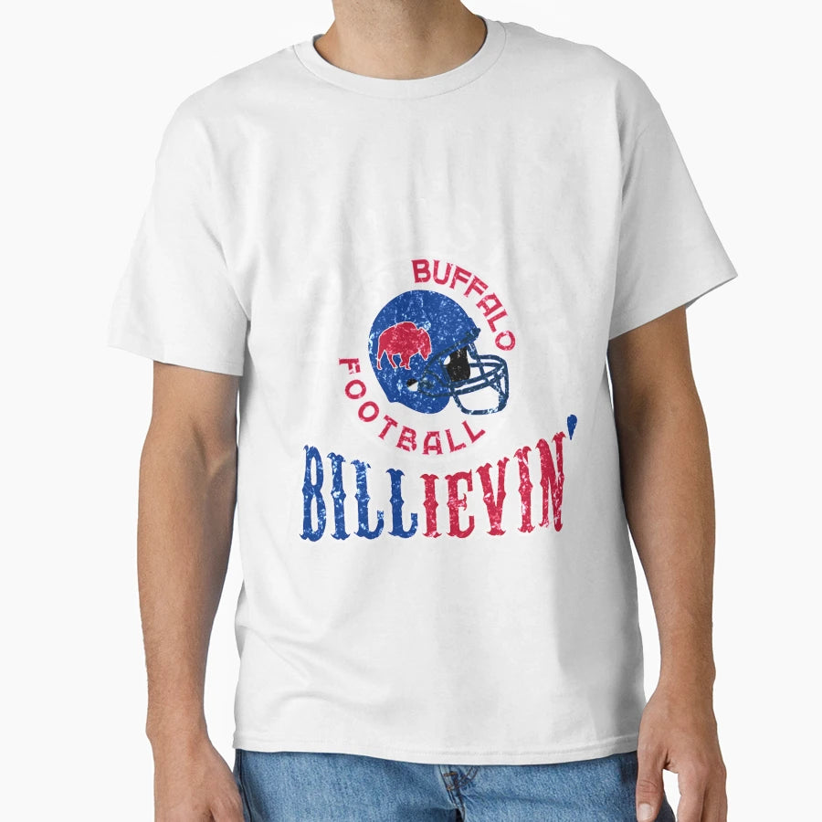 Buffalo Bills T Shirtbillieve T-Shirt - Fun Novelty Design for Adults - T-Shirt, Sweatshirt, Hoodie
