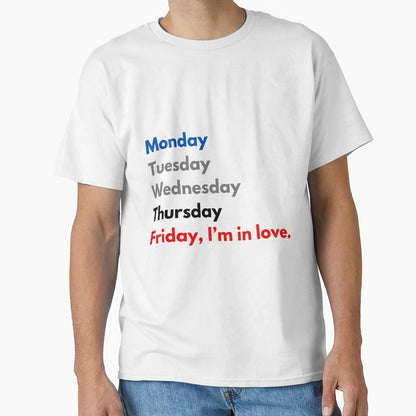 Friday Im Love T-Shirt - Graphic Print for Adults - T-Shirt, Sweatshirt, Hoodie