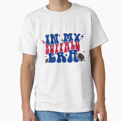 My Buffalo Football Era T-Shirt - Novelty Apparel Men Women - T-Shirt, Sweatshirt, Hoodie