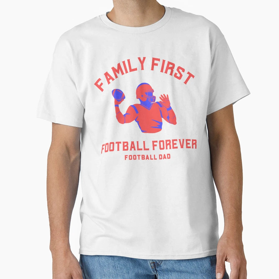 Family First Football Forever T-Shirt - Aesthetic Graphic for Adults - T-Shirt, Sweatshirt, Hoodie