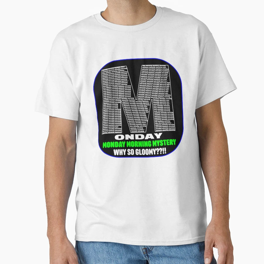 Monday T-Shirt - Aesthetic Graphic Men Women - T-Shirt, Sweatshirt, Hoodie