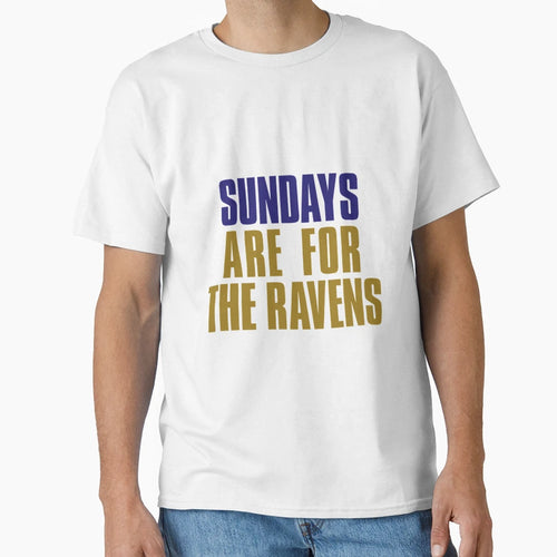 Sundays Are Ravens Baltimore T-Shirt - Streetwear Style for Adults - T-Shirt, Sweatshirt, Hoodie