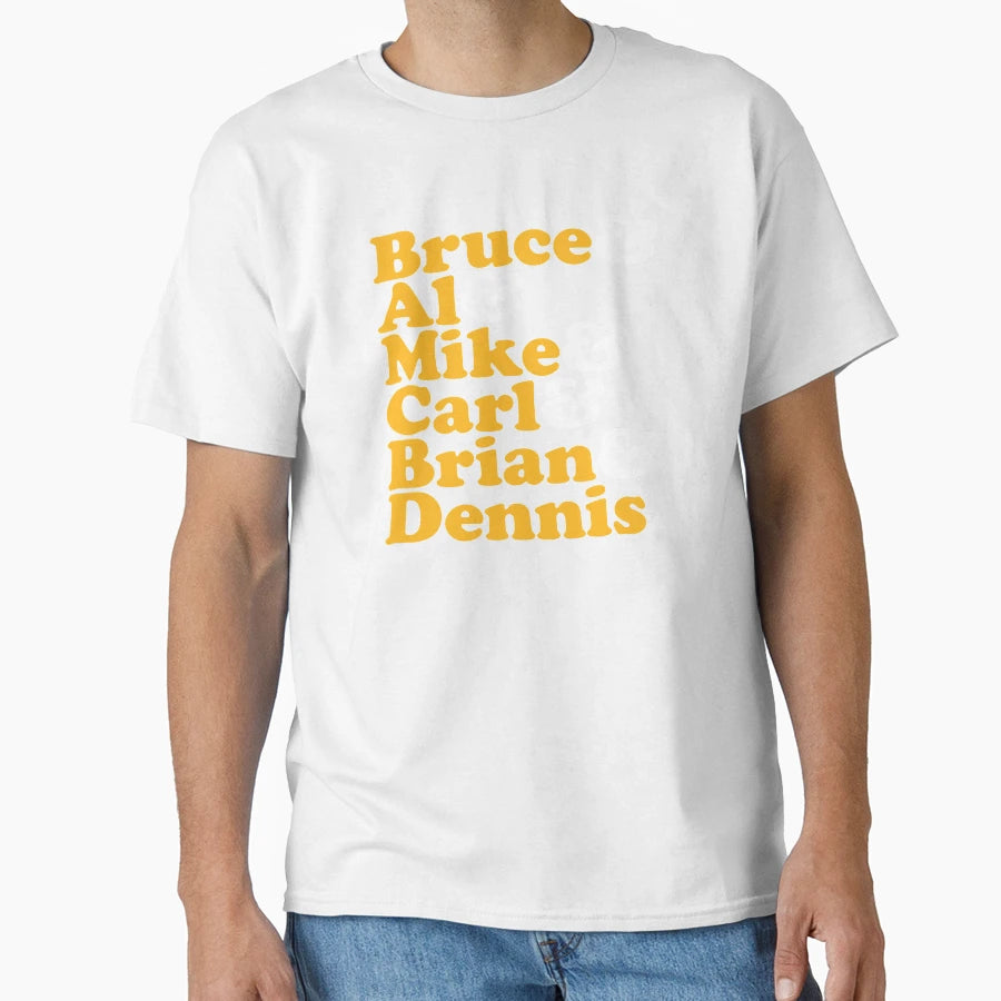 Bruce Al Mike Carl Brian And Dennis T-Shirt - Aesthetic Graphic for Adults - T-Shirt, Sweatshirt, Hoodie