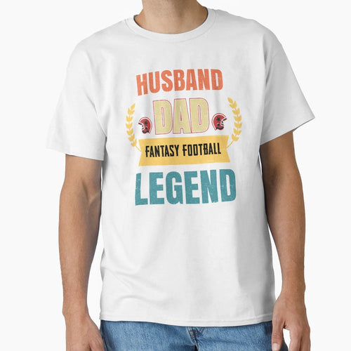 Husband Dad Fantasy Football Legend T-Shirt - Graphic Print Unisex - T-Shirt, Sweatshirt, Hoodie