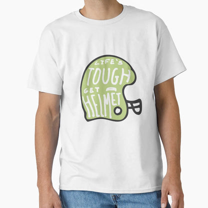 Lifes Tough Get Helmet T-Shirt - Aesthetic Graphic for Adults - T-Shirt, Sweatshirt, Hoodie