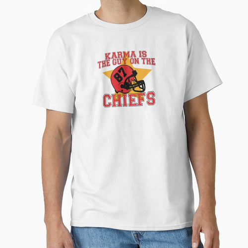 Karma Is Guy Chiefs T-Shirt - Novelty Apparel Men Women - T-Shirt, Sweatshirt, Hoodie