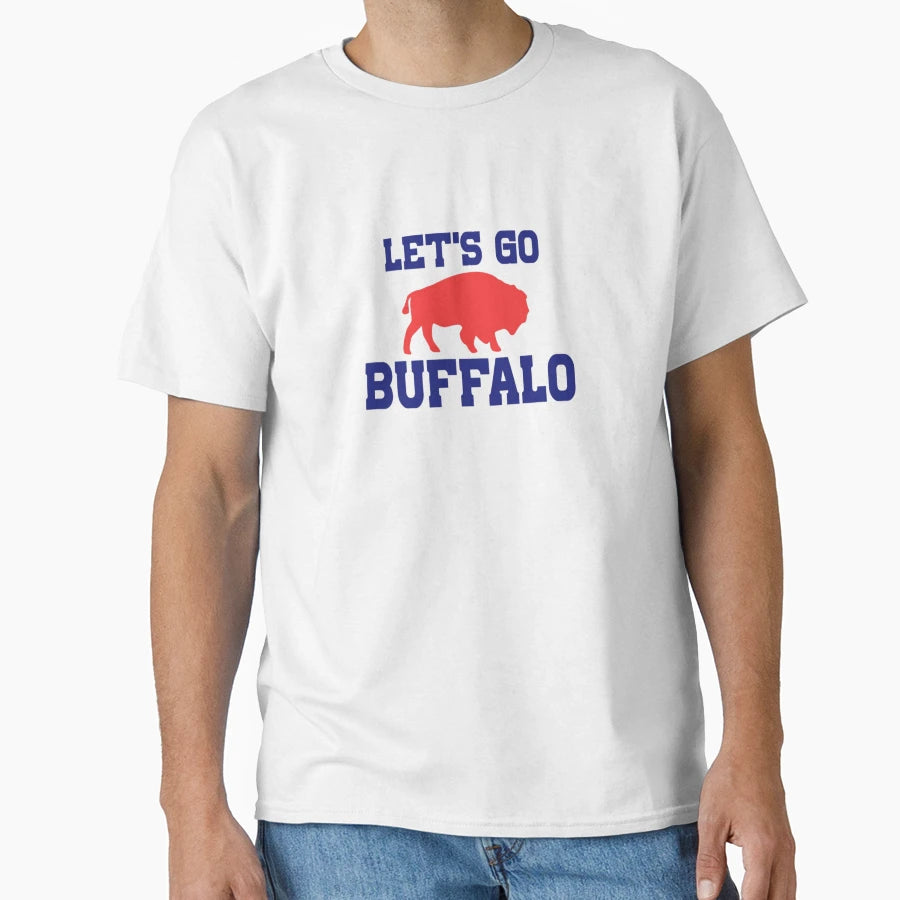 Lets Go Buffalo T-Shirt - Fun Novelty Design Men Women - T-Shirt, Sweatshirt, Hoodie