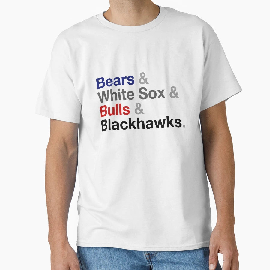 Chicago Sports T-Shirt - Fun Novelty Design Men Women - T-Shirt, Sweatshirt, Hoodie