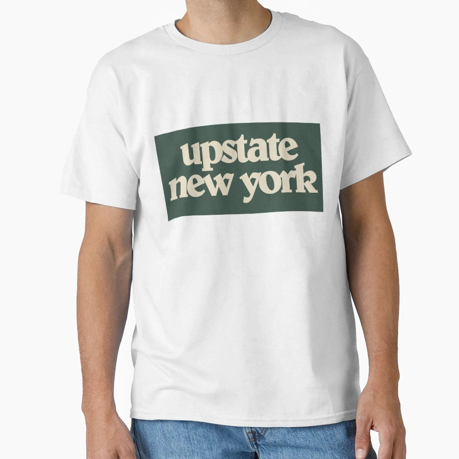 Upstate New York T-Shirt - Aesthetic Graphic Unisex - T-Shirt, Sweatshirt, Hoodie