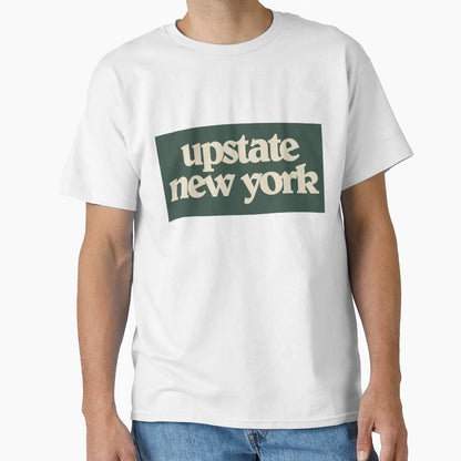 Upstate New York T-Shirt - Aesthetic Graphic Unisex - T-Shirt, Sweatshirt, Hoodie