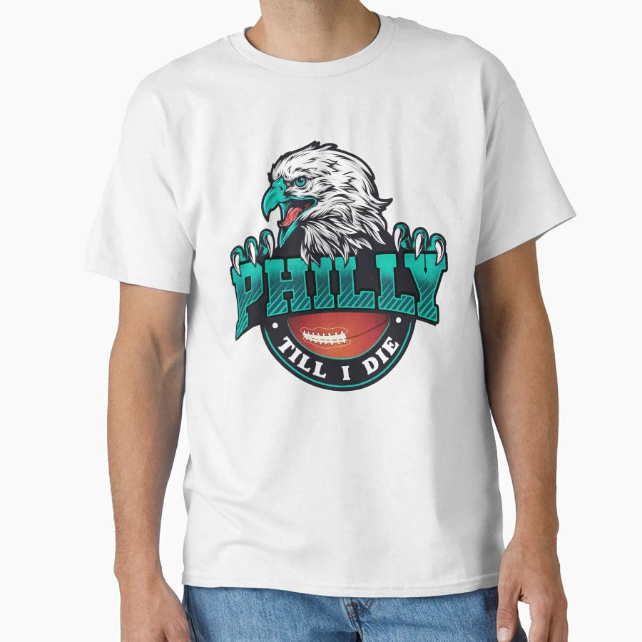 Philadelphia Til I Die Eagle Claw T-Shirt - Graphic Print for Adults - T-Shirt, Sweatshirt, Hoodie