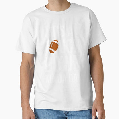 Its Touchdown Kinda Day I T-Shirt - Casual Everyday Wear Men Women - T-Shirt, Sweatshirt, Hoodie