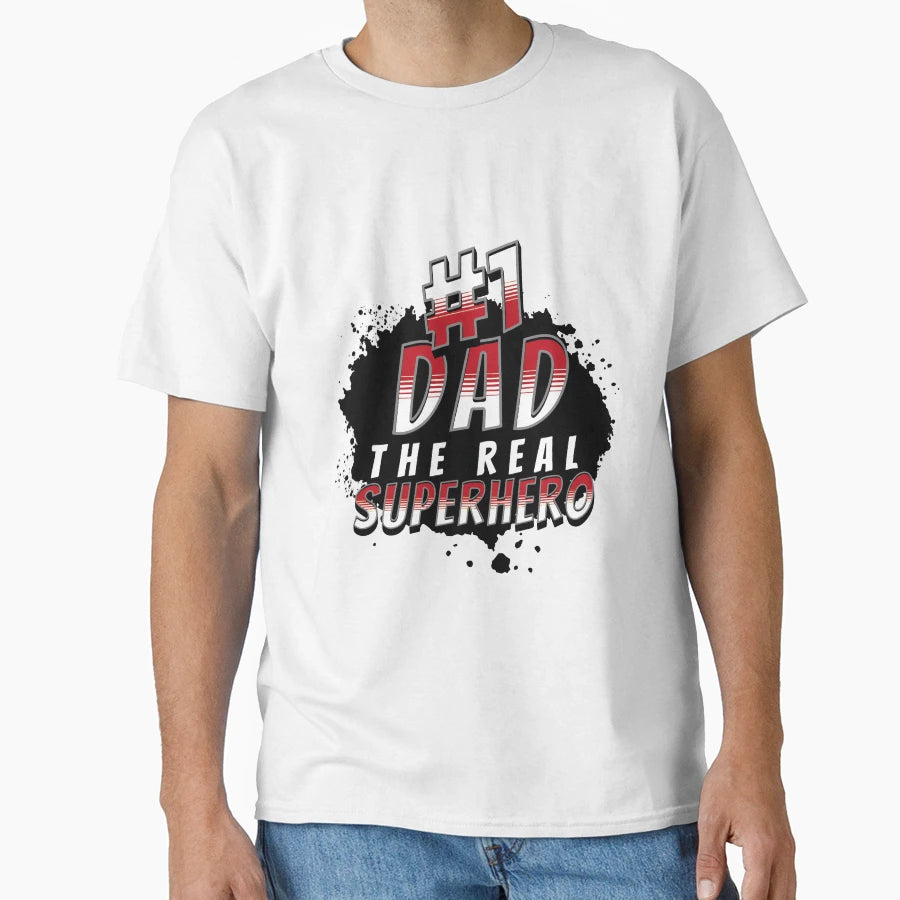 Fathers Day Dad Real Superhero T-Shirt - Fun Novelty Design for Adults - T-Shirt, Sweatshirt, Hoodie