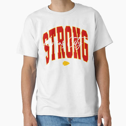 Kc Strong Kansas City Strong T-Shirt - Casual Everyday Wear Unisex - T-Shirt, Sweatshirt, Hoodie