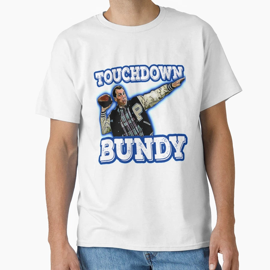 Touchdown Bundy Touchdown Bundy T-Shirt - Trendy Graphic Men Women - T-Shirt, Sweatshirt, Hoodie