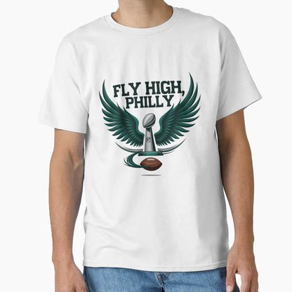 Fly High Philly T-Shirt - Fun Novelty Design Unisex - T-Shirt, Sweatshirt, Hoodie