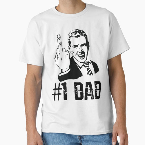 Funny Fathers Day 1 Dad T-Shirt - Custom Art Print Unisex - T-Shirt, Sweatshirt, Hoodie