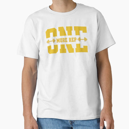 One More Rep T-Shirt - Unique Graphic for Adults - T-Shirt, Sweatshirt, Hoodie
