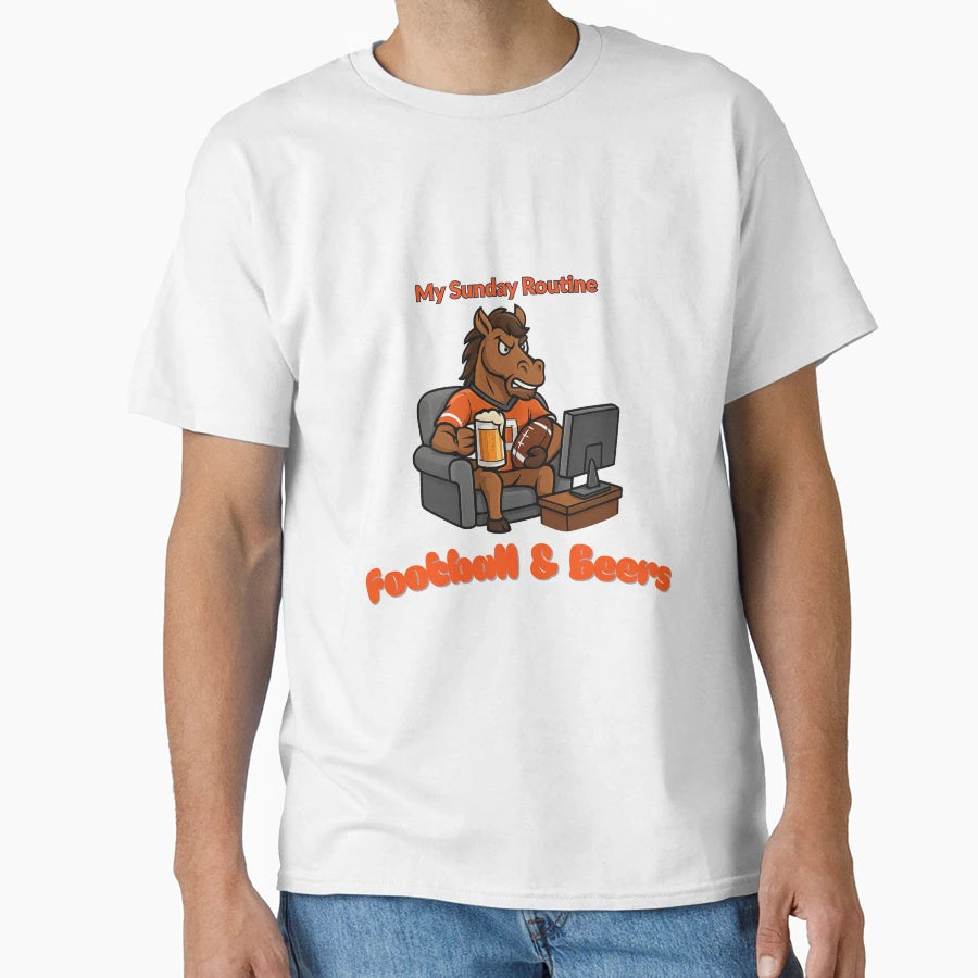 Denver Broncos Sunday Routine T-Shirt - Casual Everyday Wear Men Women - T-Shirt, Sweatshirt, Hoodie