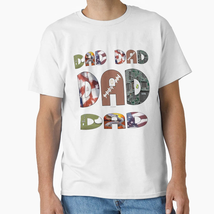 Dad T-Shirt - Casual Everyday Wear for Adults - T-Shirt, Sweatshirt, Hoodie