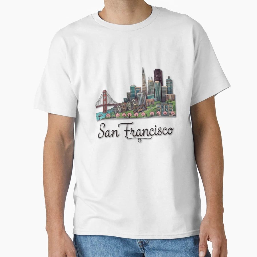 San Francisco California T-Shirt - Streetwear Style Unisex - T-Shirt, Sweatshirt, Hoodie