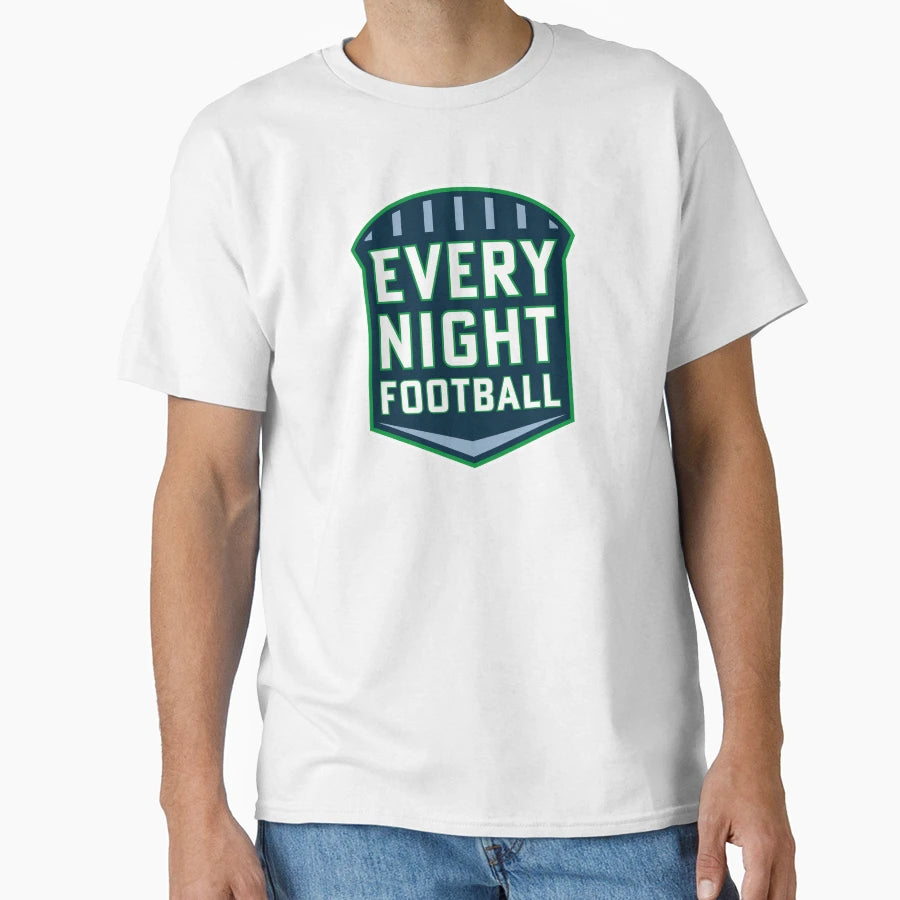 Every Night Football Partial T-Shirt - Casual Everyday Wear Men Women - T-Shirt, Sweatshirt, Hoodie