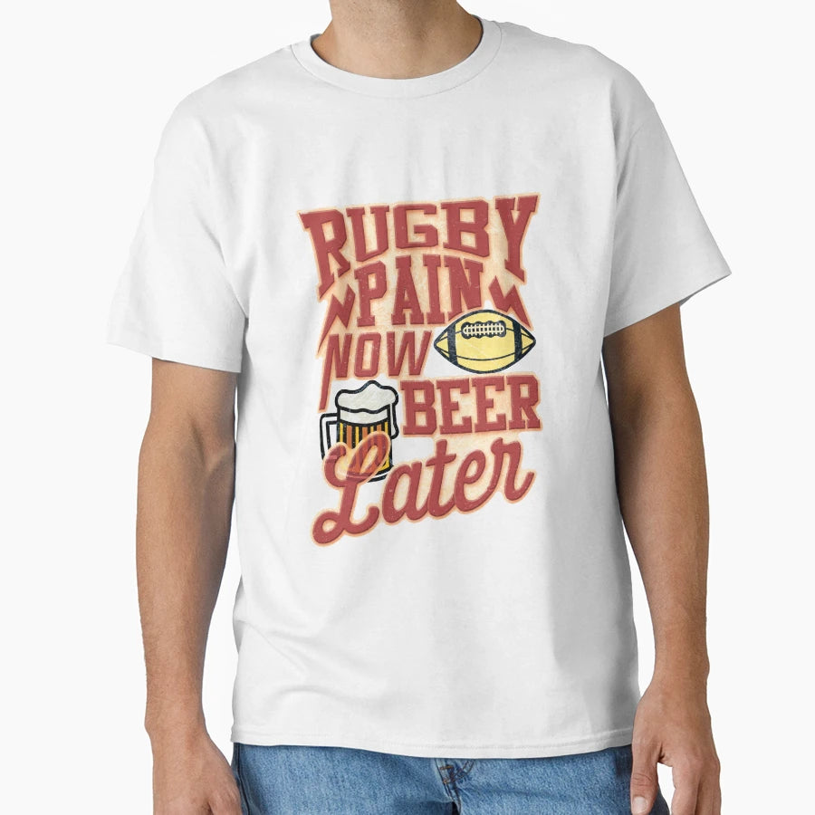 Rugby Pain Now Beer Later Motivational T-Shirt - Novelty Apparel Men Women - T-Shirt, Sweatshirt, Hoodie