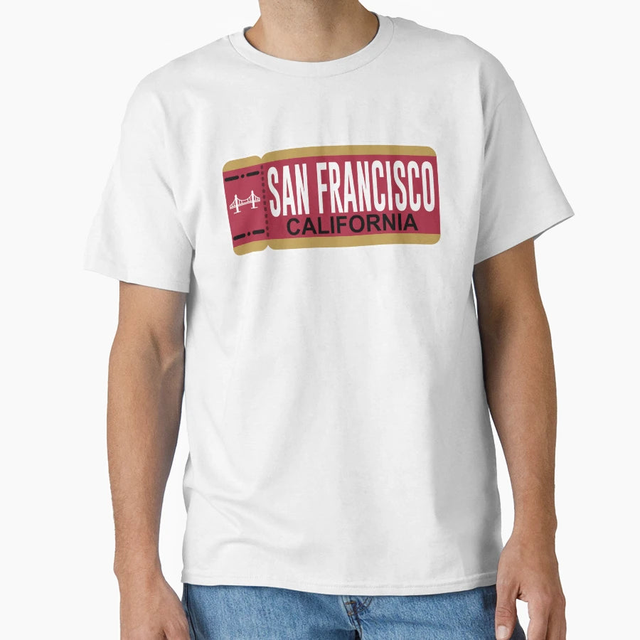 San Francisco Ticket T-Shirt - Unique Graphic Unisex - T-Shirt, Sweatshirt, Hoodie