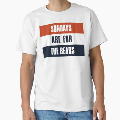 Sundays Are Bears Chicago Football T-Shirt - Minimalist Print Men Women - T-Shirt, Sweatshirt, Hoodie
