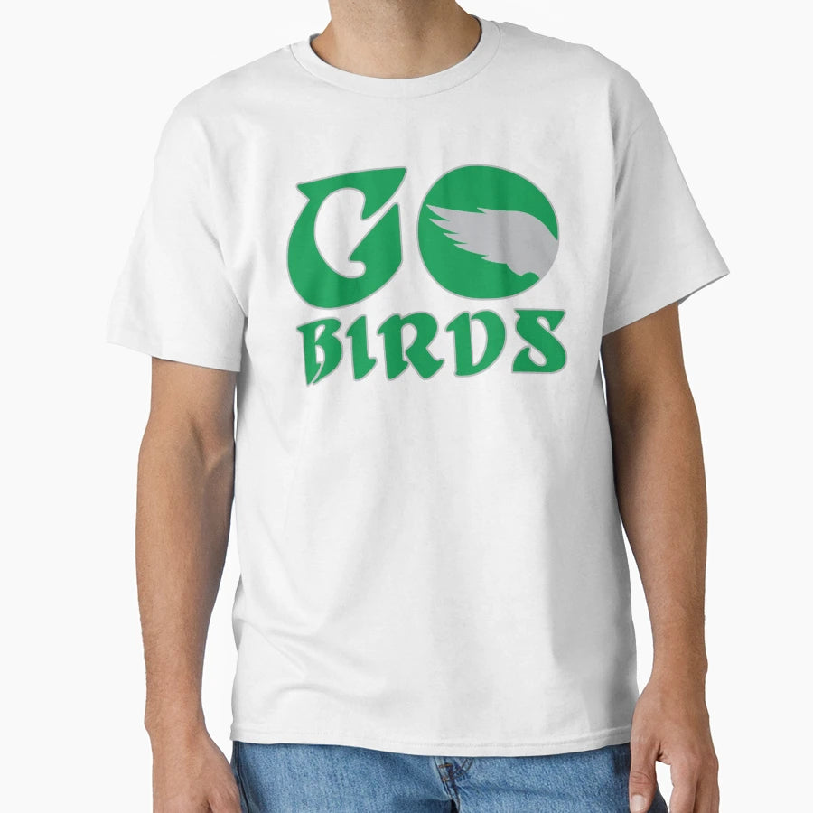 Go Birds T-Shirt - Aesthetic Graphic Unisex - T-Shirt, Sweatshirt, Hoodie