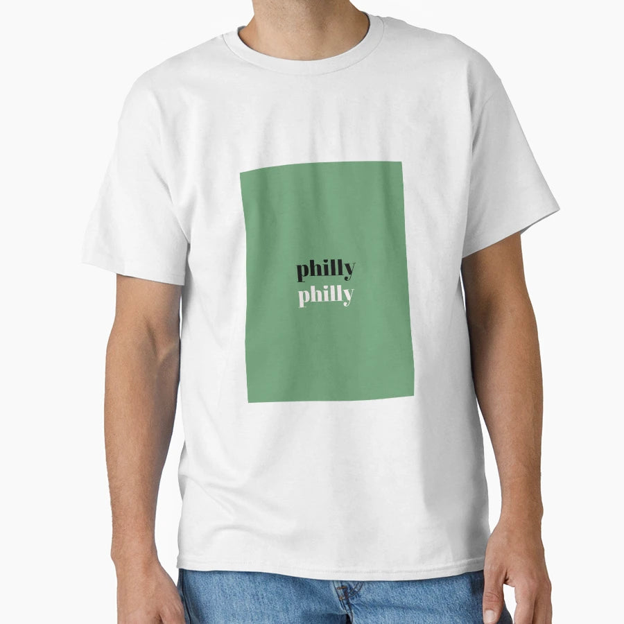 Philly Philly T-Shirt - Casual Everyday Wear for Adults - T-Shirt, Sweatshirt, Hoodie
