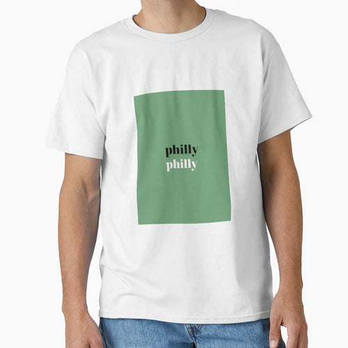 Philly Philly T-Shirt - Casual Everyday Wear for Adults - T-Shirt, Sweatshirt, Hoodie