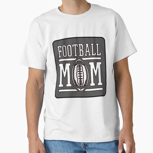 Football Mom Sport Lover Awesome T-Shirt - Custom Art Print Unisex - T-Shirt, Sweatshirt, Hoodie