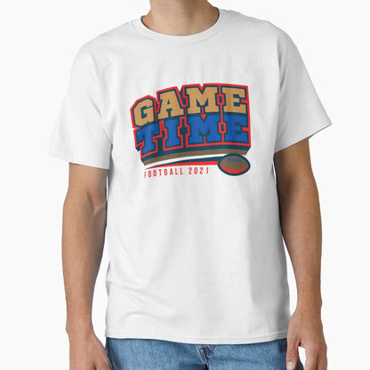 Game Time T-Shirt - Graphic Print Men Women - T-Shirt, Sweatshirt, Hoodie