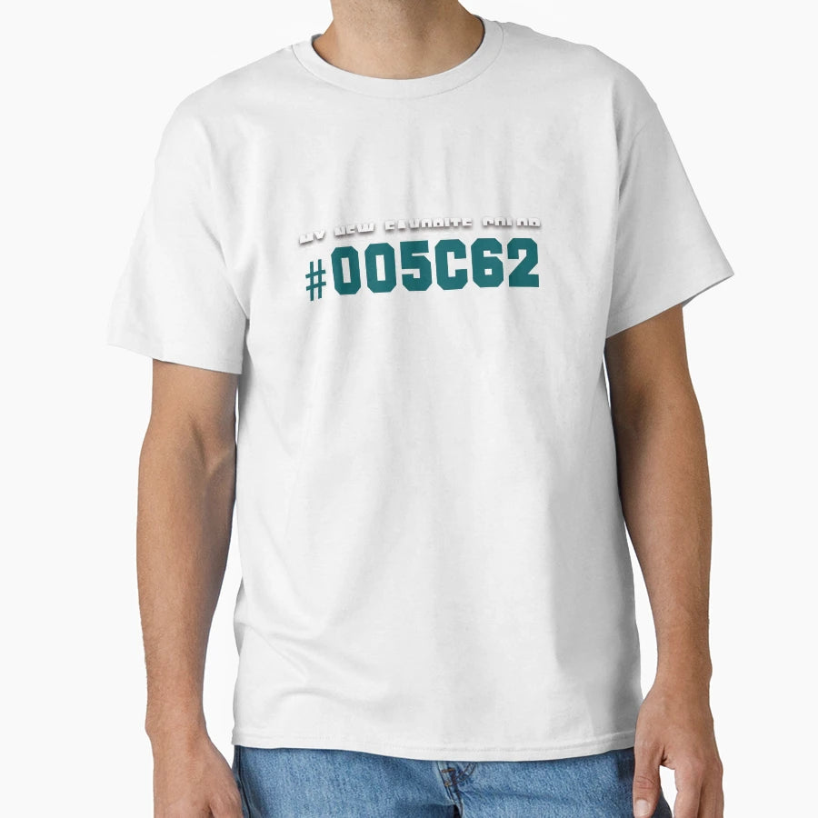 My New Favorite Color Funny Themed T-Shirt - Trendy Graphic for Adults - T-Shirt, Sweatshirt, Hoodie