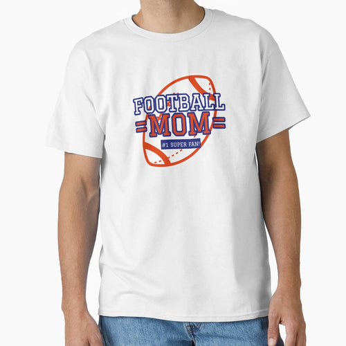 Football Mom 1 Super Fan T-Shirt - Graphic Print for Adults - T-Shirt, Sweatshirt, Hoodie