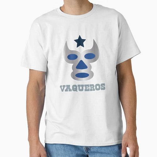 Vaqueros T-Shirt - Casual Everyday Wear Men Women - T-Shirt, Sweatshirt, Hoodie