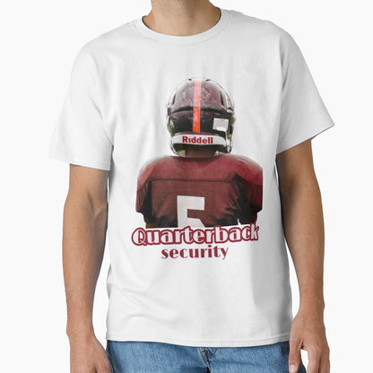 Quarterback Security Football T-Shirt - Casual Everyday Wear Men Women - T-Shirt, Sweatshirt, Hoodie